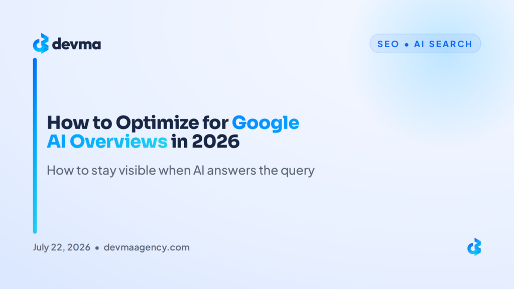 How to optimize for Google AI Overviews in 2026