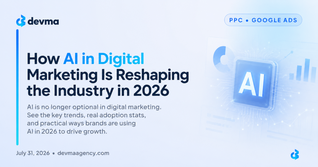 How AI in digital marketing is reshaping the industry in 2026