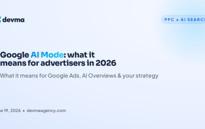 Google AI Mode what it means for advertisers in 2026