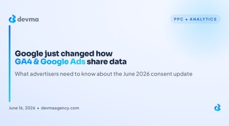 Google GA4 and Google Ads data sharing change June 2026 Consent Mode update