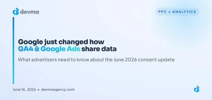 Google GA4 and Google Ads data sharing change June 2026 Consent Mode update